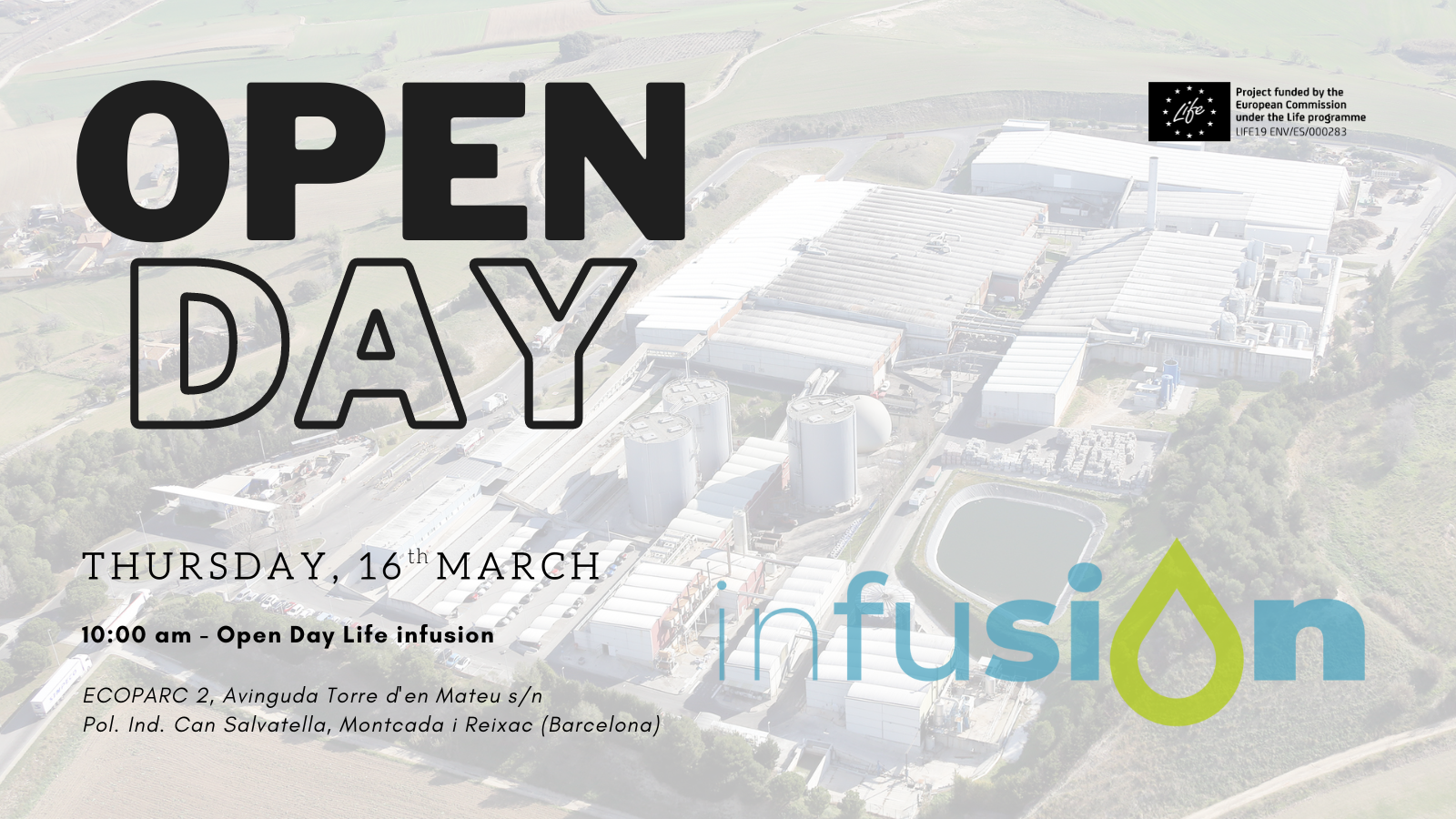 Announcement of life infusion Open Day, 20 April at 10:00h. Location: Ecoparc 2, Barcelona